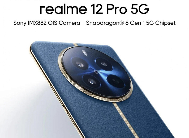 Realme 12 Pro   Snapdragon 6 Gen 1       Sony